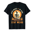 Read Books Be Kind Stay Weird Skeleton T-Shirt - Unique Graphic for Adults - T-Shirt, Sweatshirt, Hoodie