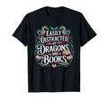 Easily Distracted Dragons And Books Book T-Shirt - Graphic Print Unisex - T-Shirt, Sweatshirt, Hoodie