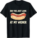 Did You Just Look At My Wiener Funny Hotdog Meme BBQ Food T-Shirt Unisex T-shirt, Sweatshirt, Hoodie, Long Sleeve Tee - T-Shirt, Sweatshirt, Hoodie