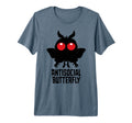 Antisocial Butterfly Mothman Cryptid T-Shirt - Unique Graphic Men Women - T-Shirt, Sweatshirt, Hoodie