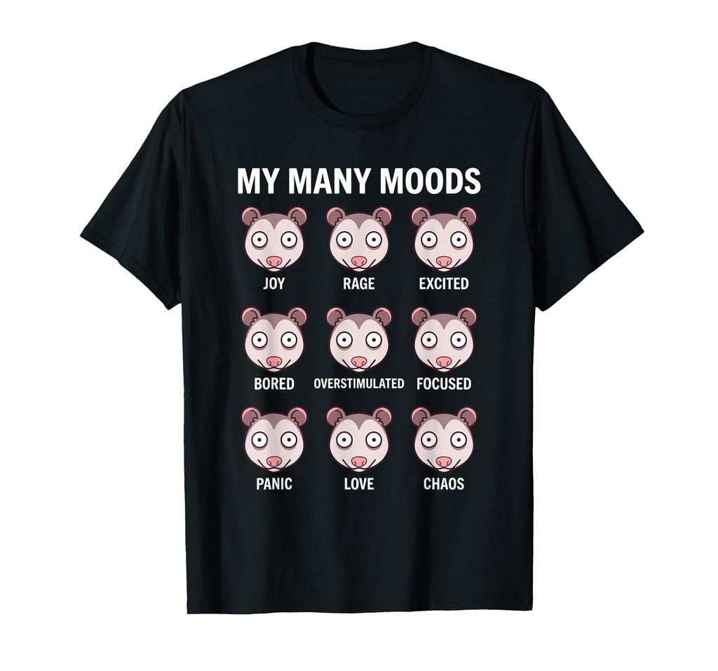 My Many Moods Opossum Chart T-Shirt - Unique Graphic Men Women - T-Shirt, Sweatshirt, Hoodie