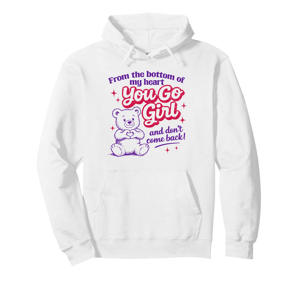 Mental Health Anxiety You Go Dont Come Hoodie - Trendy Graphic for Adults - T-Shirt, Sweatshirt, Hoodie