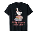 Silly Goose Book Club Funny Goose Animal T-Shirt - Trendy Graphic Unisex - T-Shirt, Sweatshirt, Hoodie