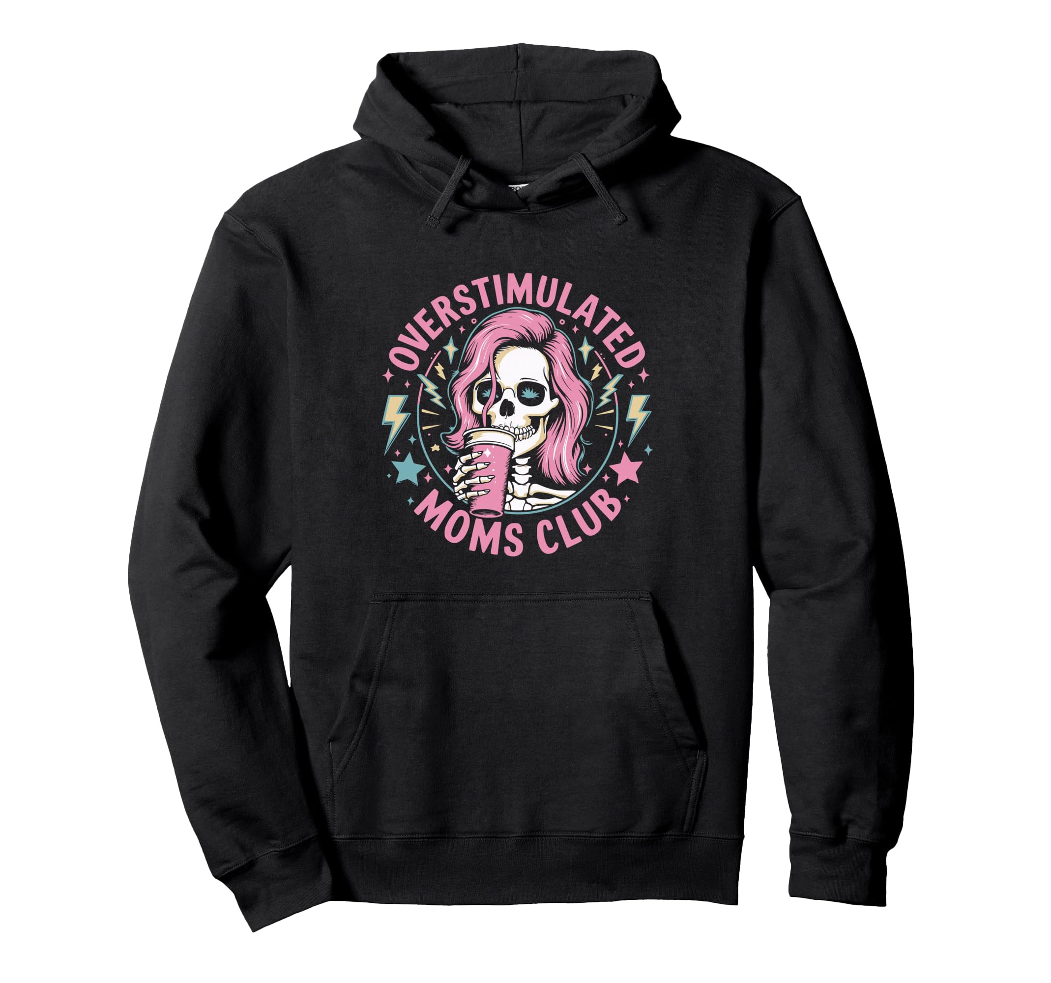 Overstimulated Mom Sarcastic Hoodie - Casual Everyday Wear Men Women - T-Shirt, Sweatshirt, Hoodie