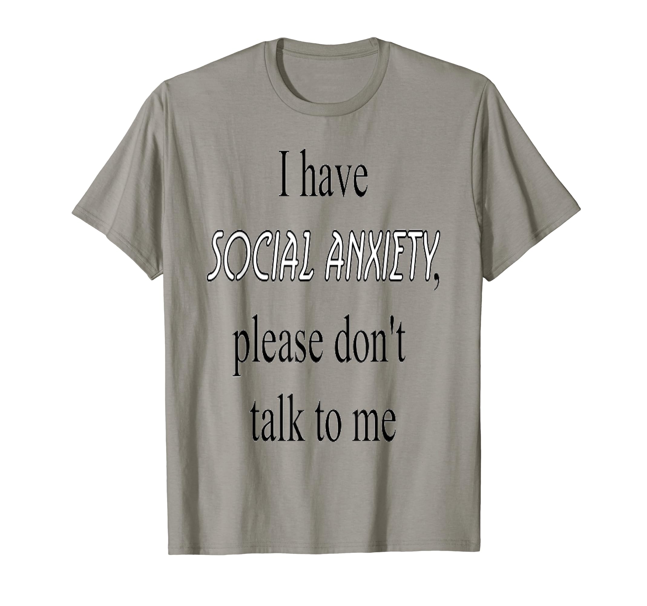 Social Anxiety T-Shirt - Trendy Graphic for Adults - T-Shirt, Sweatshirt, Hoodie