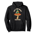 Just Two More Chapter Im Book Nerd Frog Hoodie - Graphic Print Men Women - T-Shirt, Sweatshirt, Hoodie