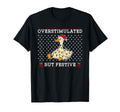 Overstimulated But Festive Goose T-Shirt - Fun Novelty Design Unisex - T-Shirt, Sweatshirt, Hoodie
