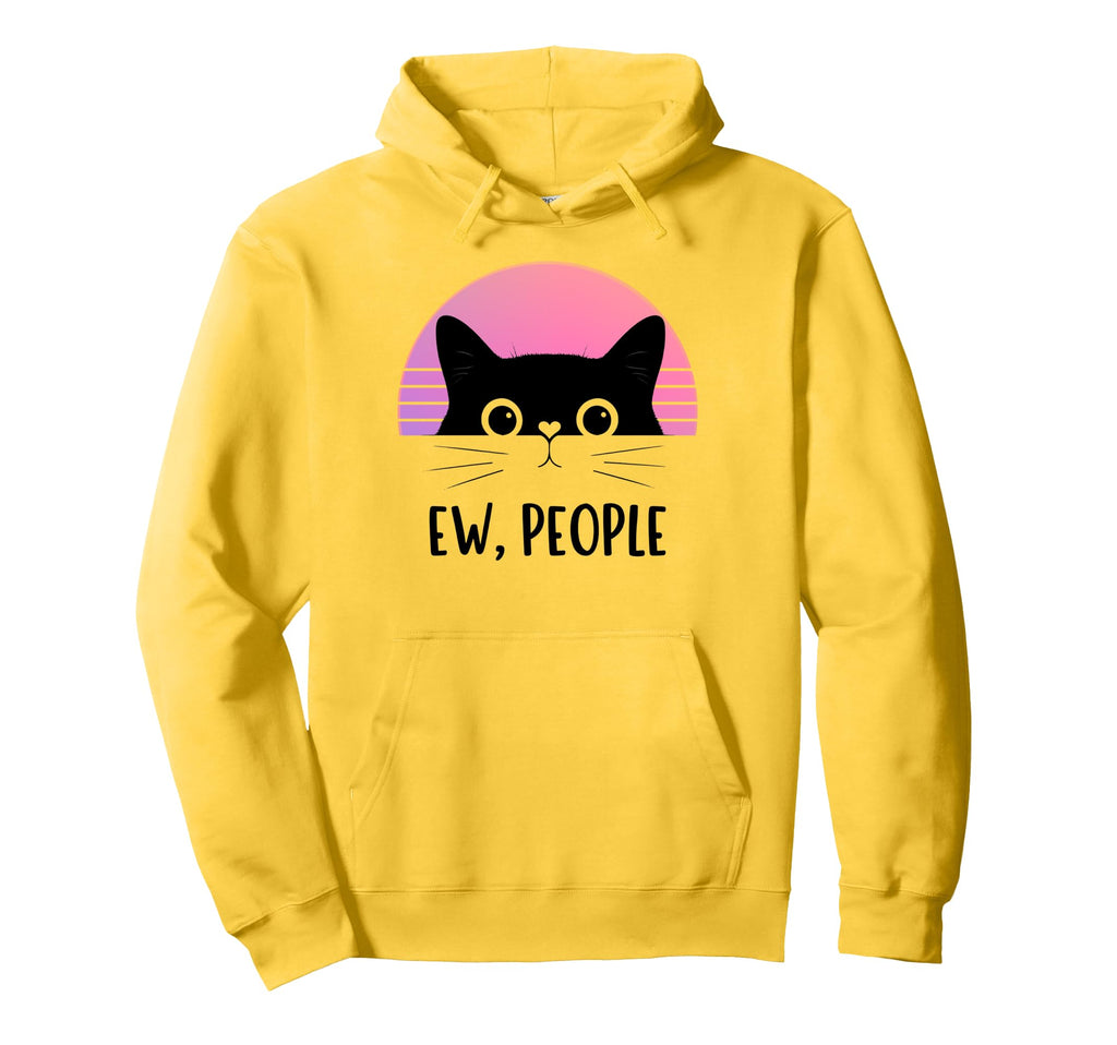 Ew People Funny Cat Gifts Anti Social Hoodie - Minimalist Print Unisex - T-Shirt, Sweatshirt, Hoodie