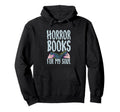 Horror Books My Soul Bookaholic Hoodie - Aesthetic Graphic Men Women - T-Shirt, Sweatshirt, Hoodie