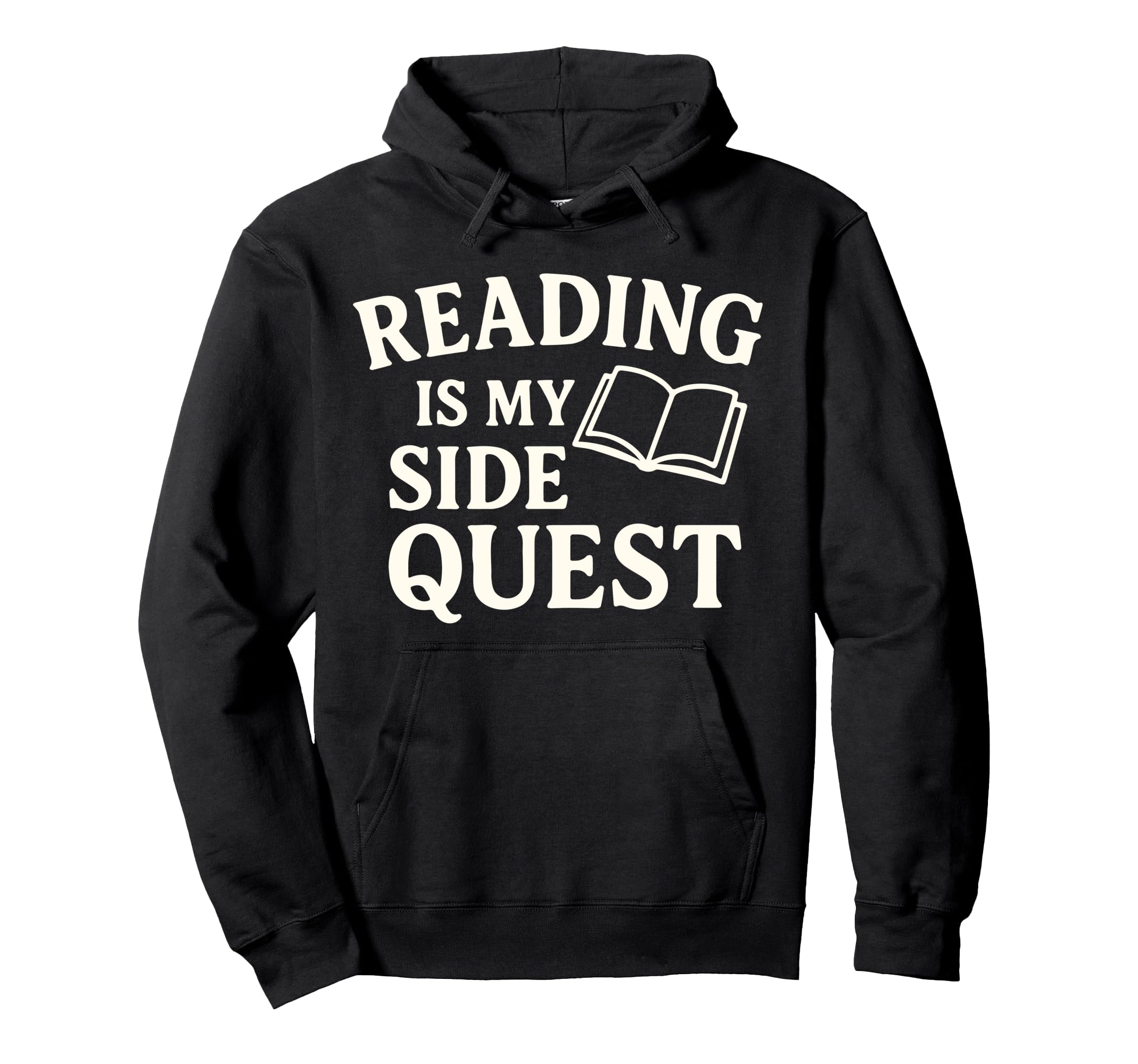 Reading Is My Side Quest Funny Book Hoodie - Unique Graphic Men Women - T-Shirt, Sweatshirt, Hoodie