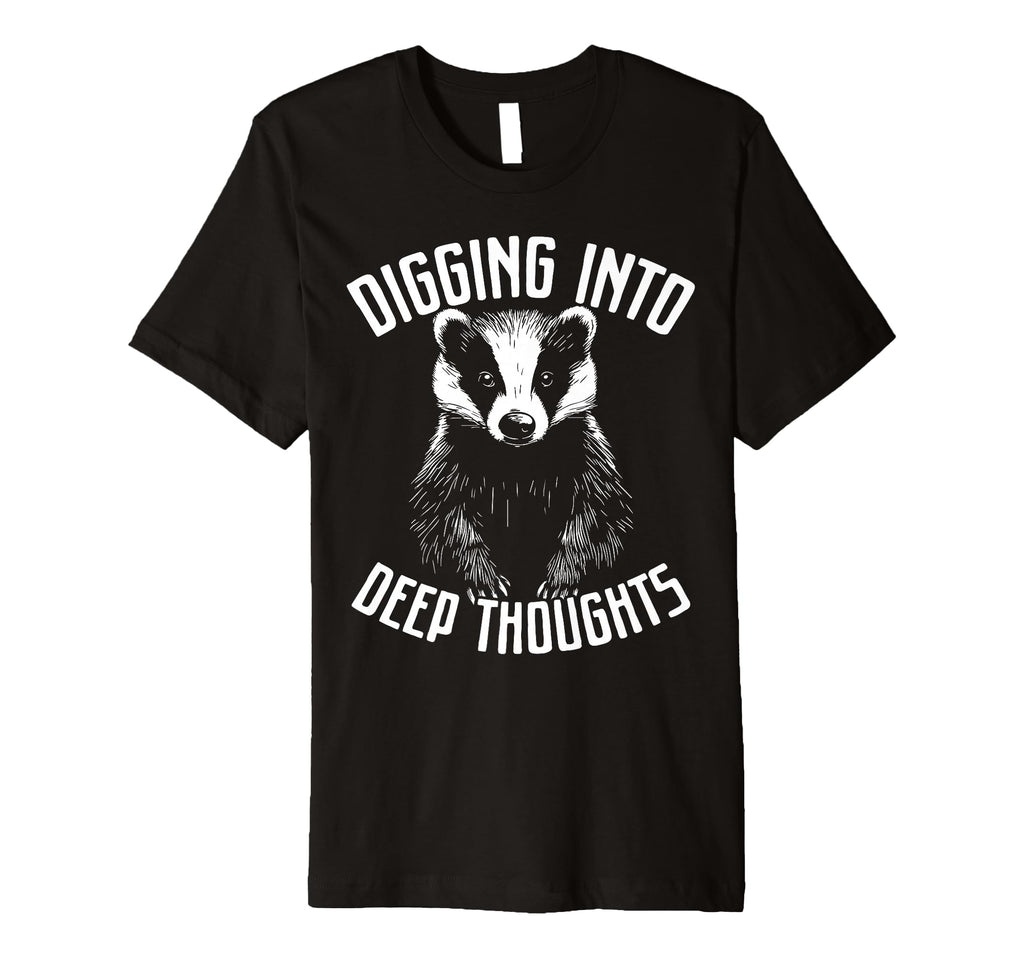 Badger Overthinkers And Deep Thinkers T-Shirt - Unique Graphic for Adults - T-Shirt, Sweatshirt, Hoodie