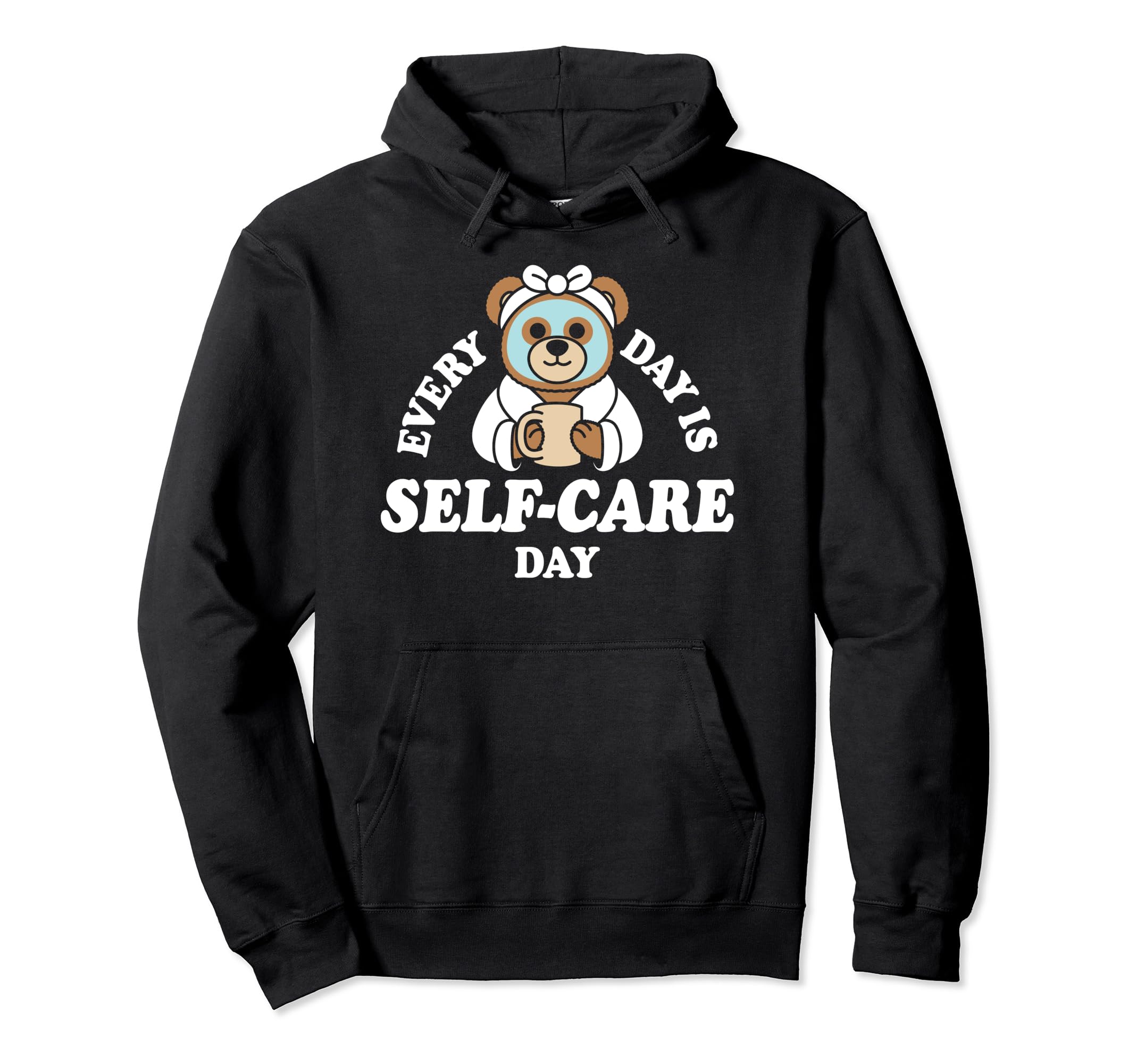 Self Care Day Hoodie - Minimalist Print Unisex - T-Shirt, Sweatshirt, Hoodie