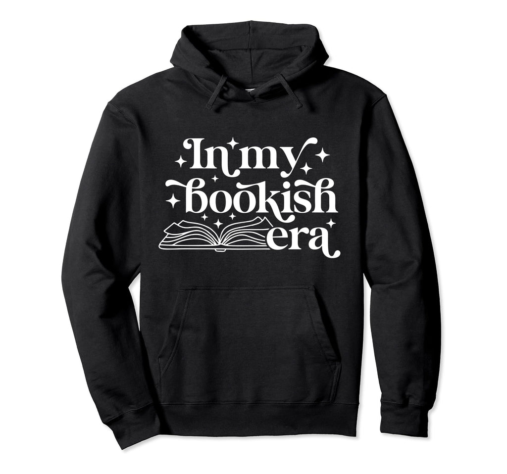 My Bookish Era Book Lover Hoodie - Casual Everyday Wear for Adults - T-Shirt, Sweatshirt, Hoodie