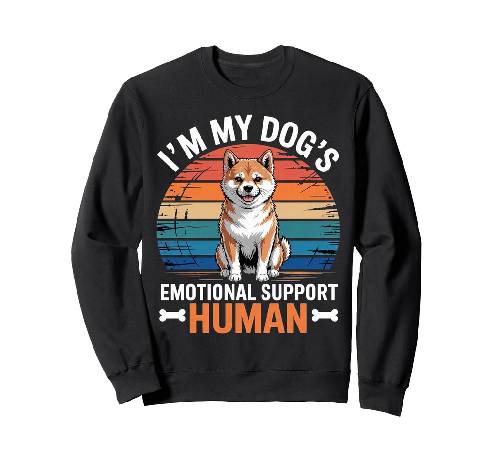 Im My Dogs Emotional Support Human Sweatshirt - Casual Everyday Wear Unisex - T-Shirt, Sweatshirt, Hoodie