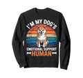 Im My Dogs Emotional Support Human Sweatshirt - Casual Everyday Wear Unisex - T-Shirt, Sweatshirt, Hoodie