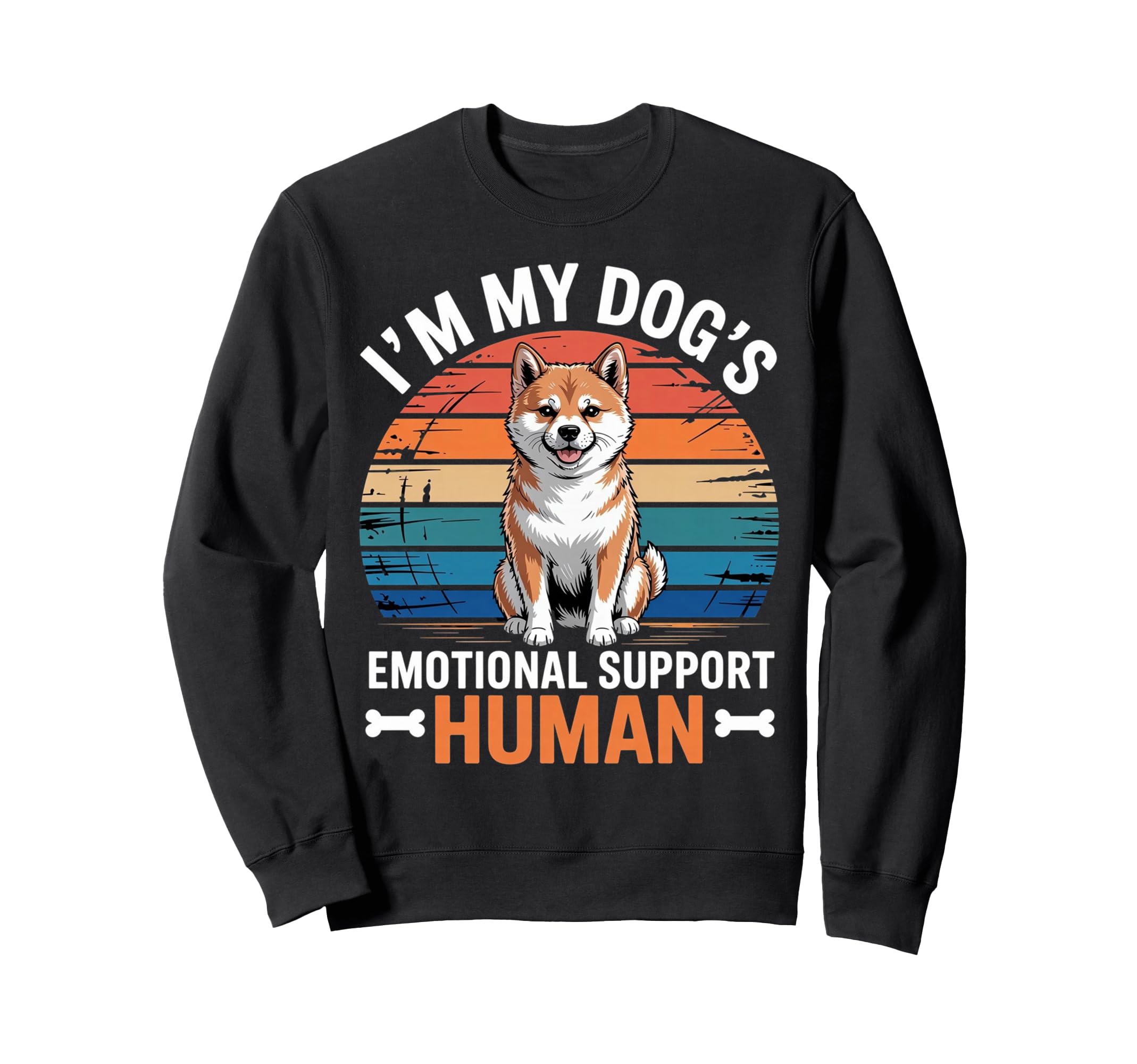 Im My Dogs Emotional Support Human Sweatshirt - Casual Everyday Wear Unisex - T-Shirt, Sweatshirt, Hoodie