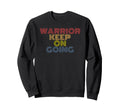 Warrior Keep Going 70S Sweatshirt - Casual Everyday Wear for Adults - T-Shirt, Sweatshirt, Hoodie