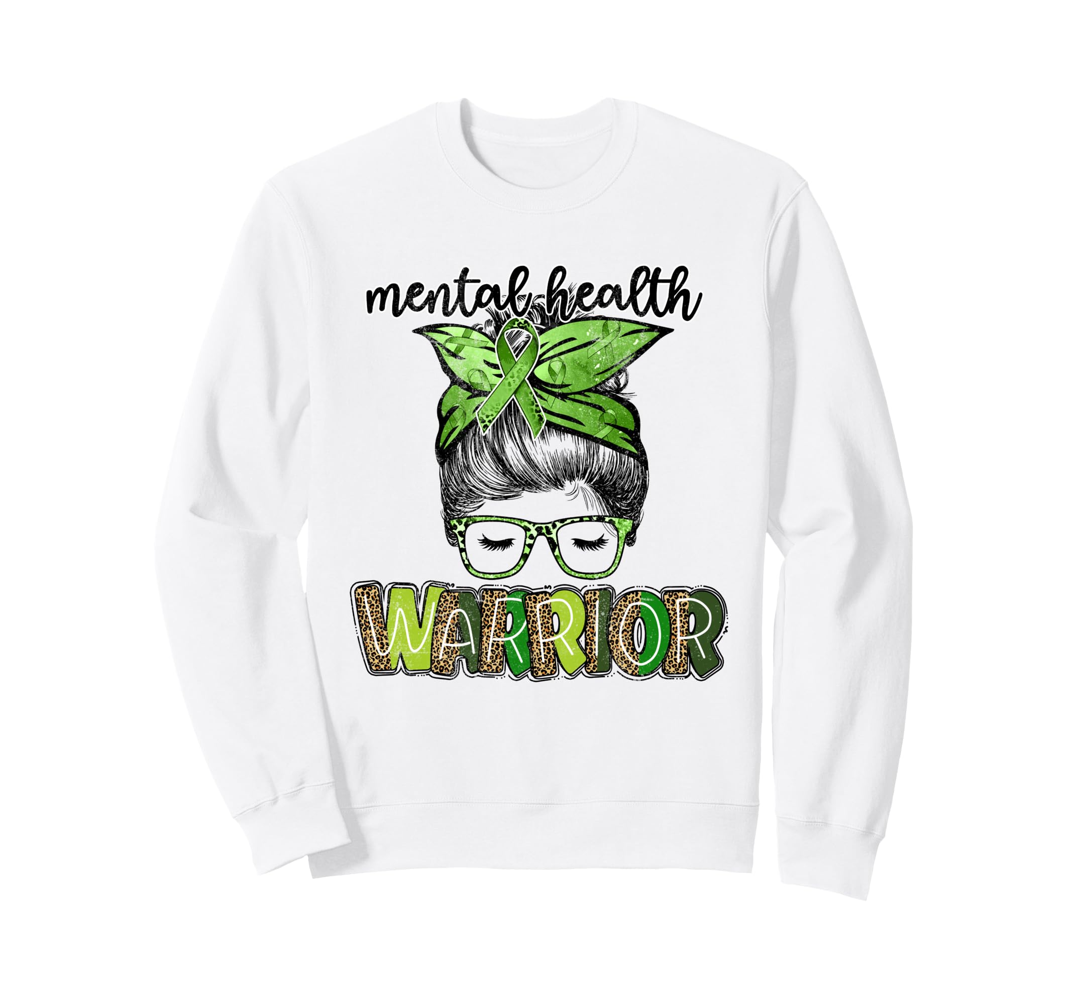 Mental Health Warrior Green Sweatshirt - Casual Everyday Wear Unisex - T-Shirt, Sweatshirt, Hoodie