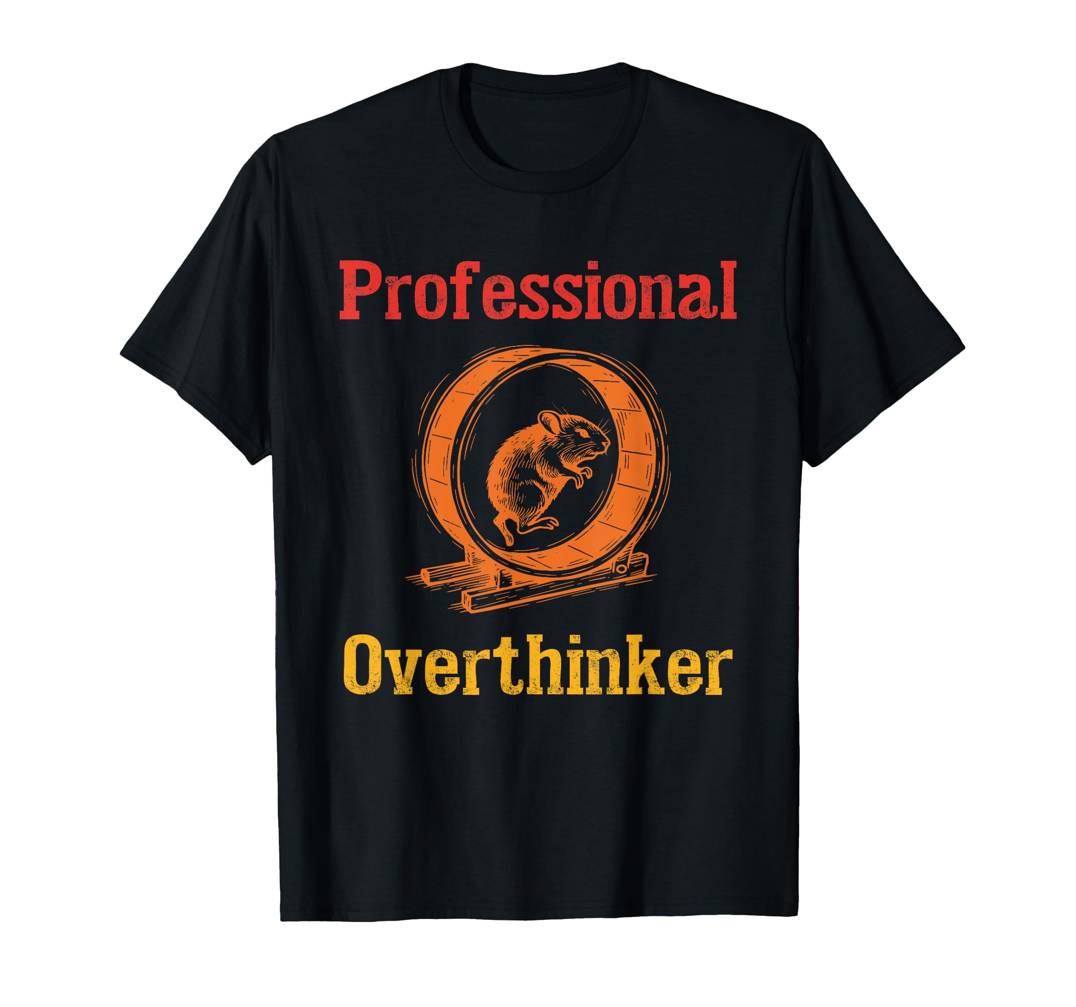 Professional Overthinker T-Shirt - Aesthetic Graphic Men Women - T-Shirt, Sweatshirt, Hoodie
