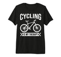 Cycling Is My Therapy Bike Riding Bicycle T-Shirt - Novelty Apparel Unisex - T-Shirt, Sweatshirt, Hoodie
