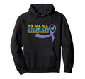 We Are All Broken Suicide Awareness Hoodie - Fun Novelty Design Unisex - T-Shirt, Sweatshirt, Hoodie