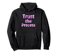 Trust Process Purple Camo Recovery Hoodie - Fun Novelty Design Men Women - T-Shirt, Sweatshirt, Hoodie