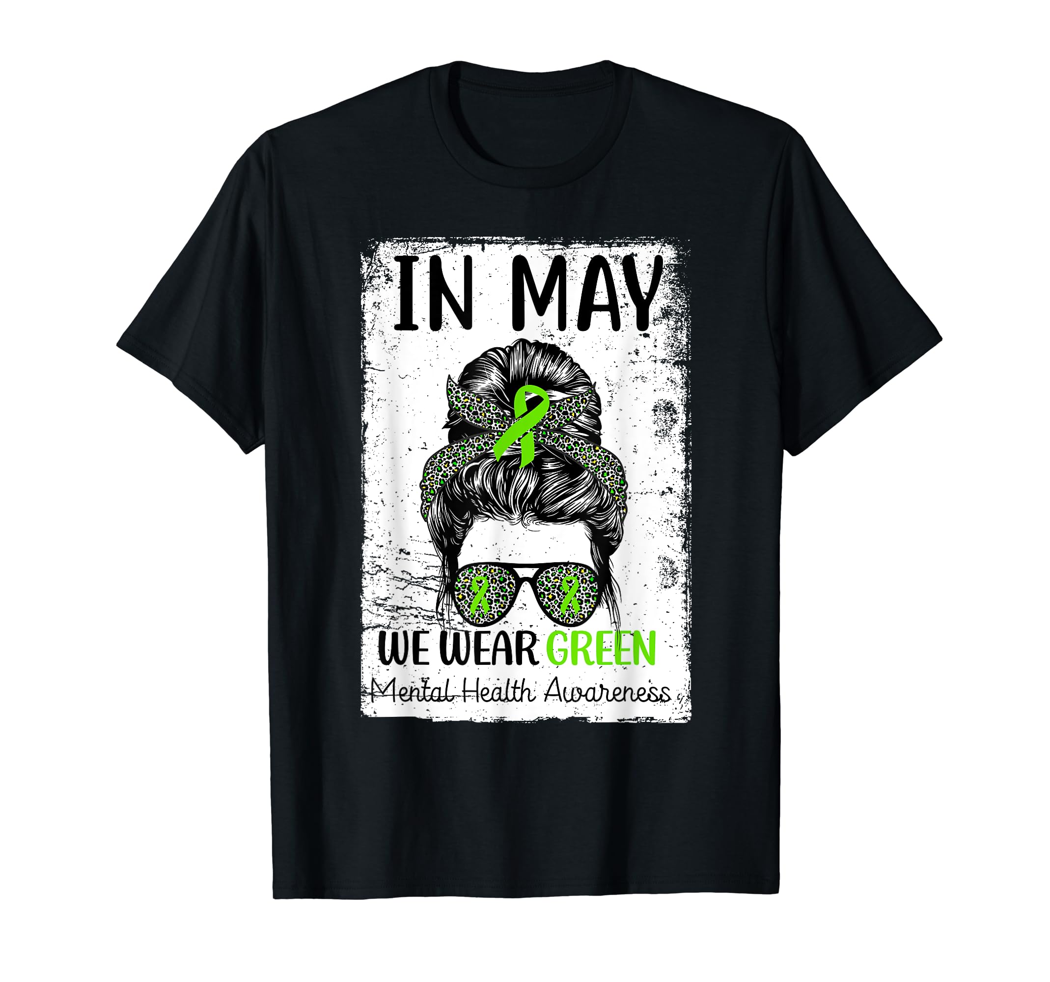 May We Wear Green Messy Bun T-Shirt - Casual Everyday Wear for Adults - T-Shirt, Sweatshirt, Hoodie
