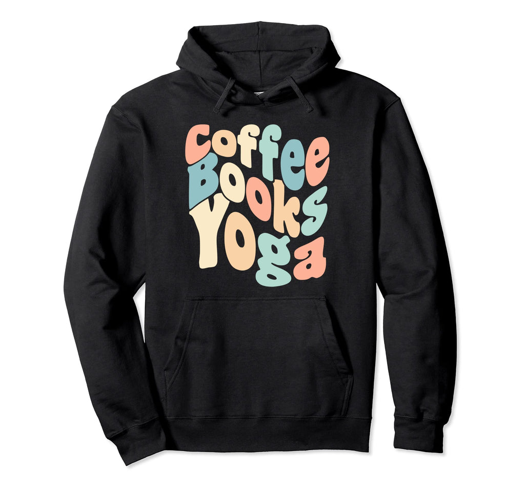 Coffee Books Yoga Hoodie - Minimalist Print Unisex - T-Shirt, Sweatshirt, Hoodie