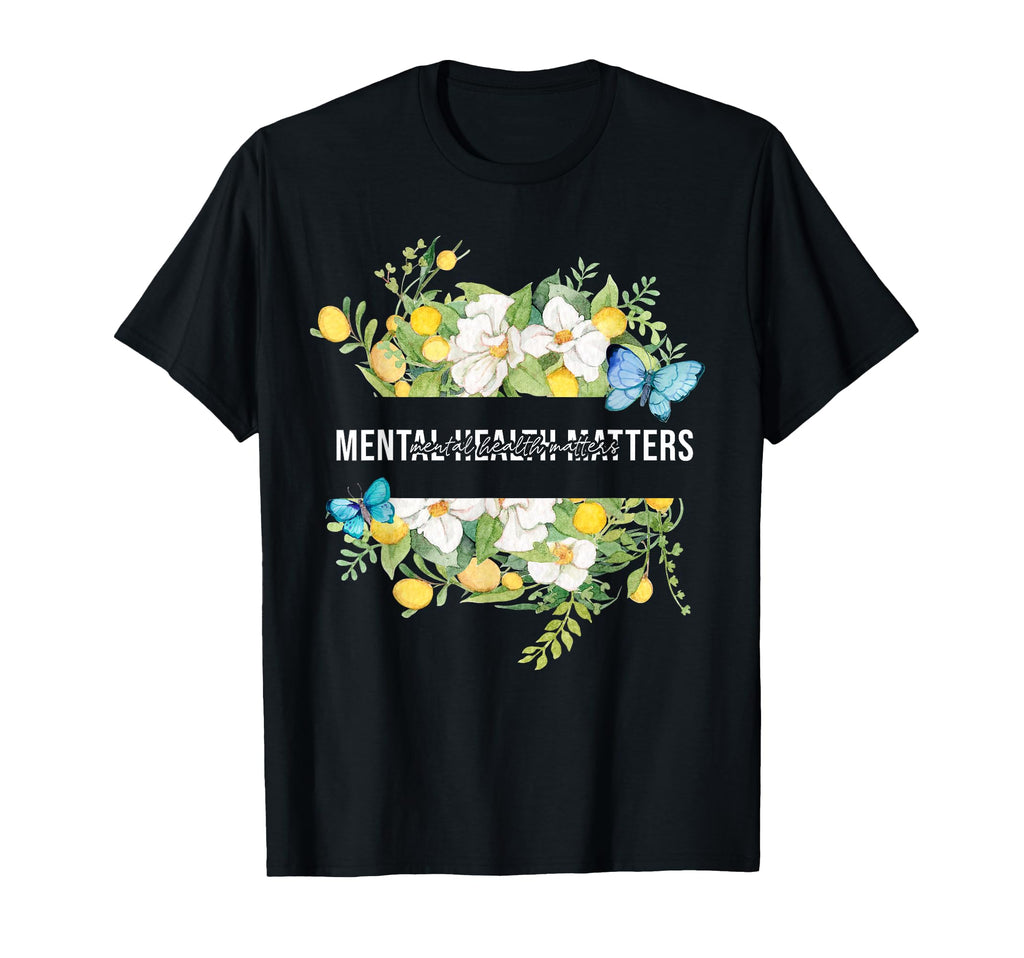 Mental Health Matters Wildflower T-Shirt - Casual Everyday Wear for Adults - T-Shirt, Sweatshirt, Hoodie