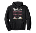 Bookish Funny Definition Book Lover Hoodie - Unique Graphic Men Women - T-Shirt, Sweatshirt, Hoodie