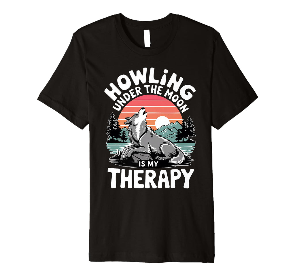 Howling Under Moon Is My Therapy Wolf T-Shirt - Minimalist Print Men Women - T-Shirt, Sweatshirt, Hoodie