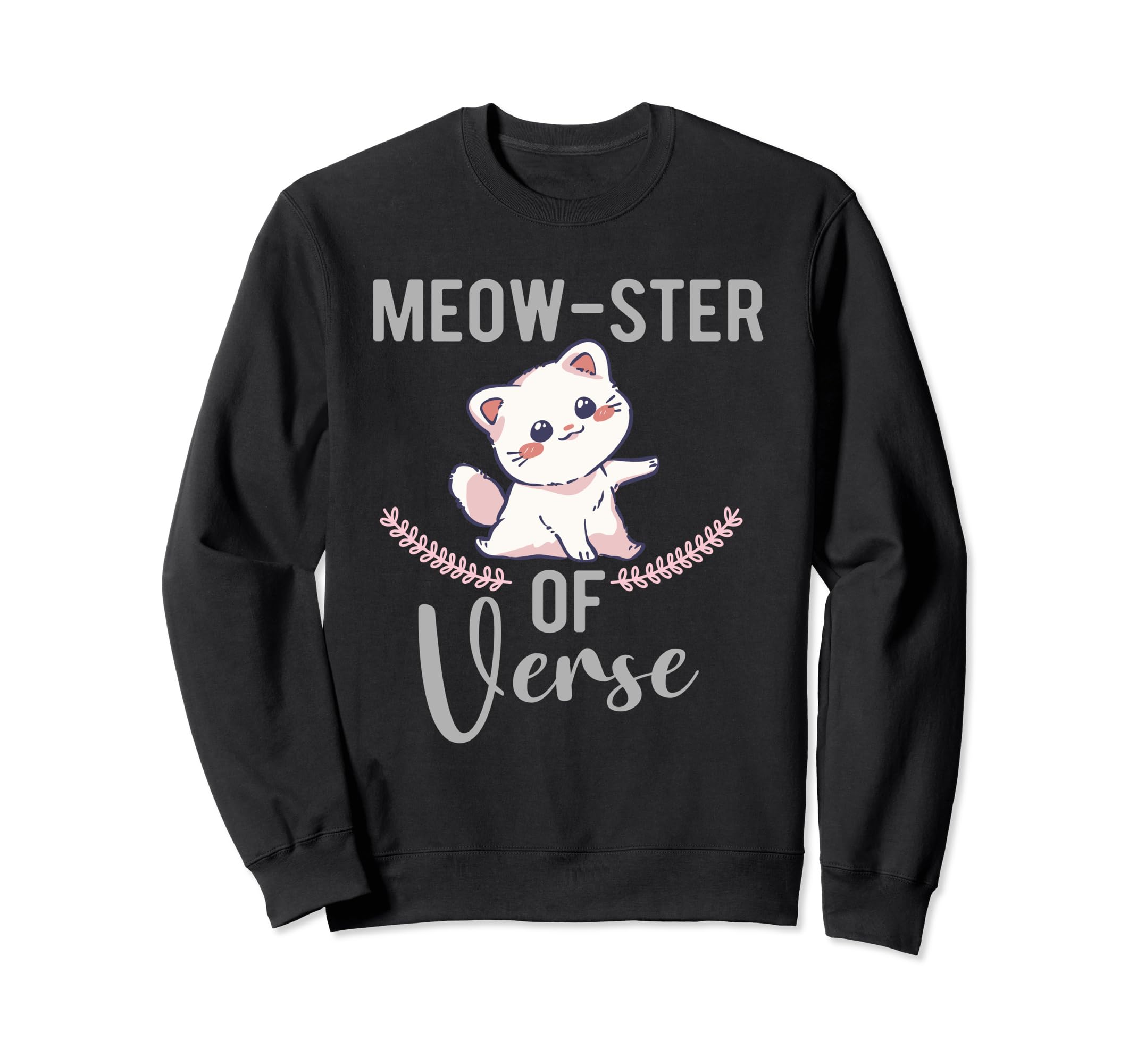 Poetry Cat Feline Lover Sweatshirt - Aesthetic Graphic Men Women - T-Shirt, Sweatshirt, Hoodie