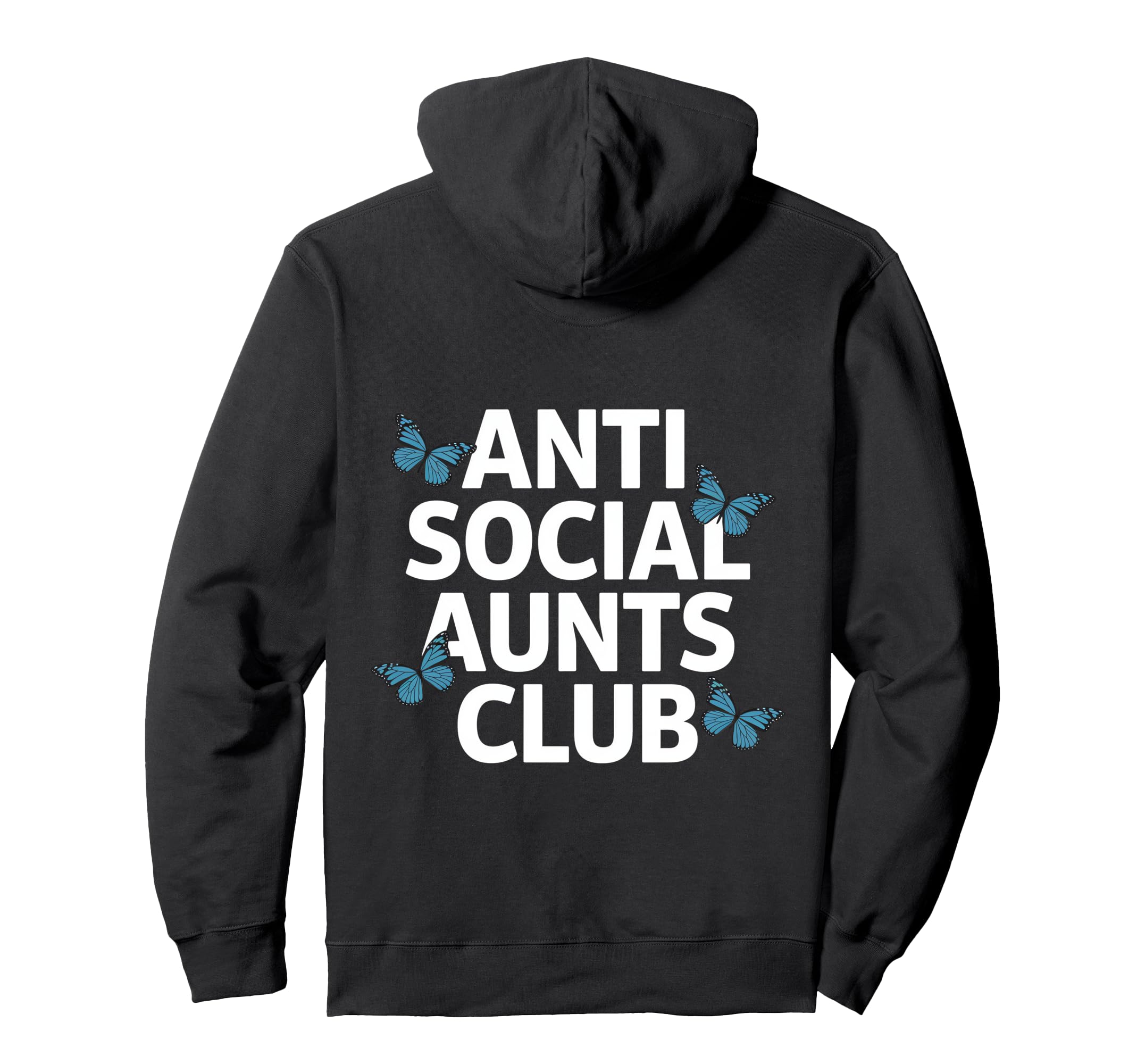 Anti Social Aunts Club Hoodie - Novelty Apparel Men Women - T-Shirt, Sweatshirt, Hoodie