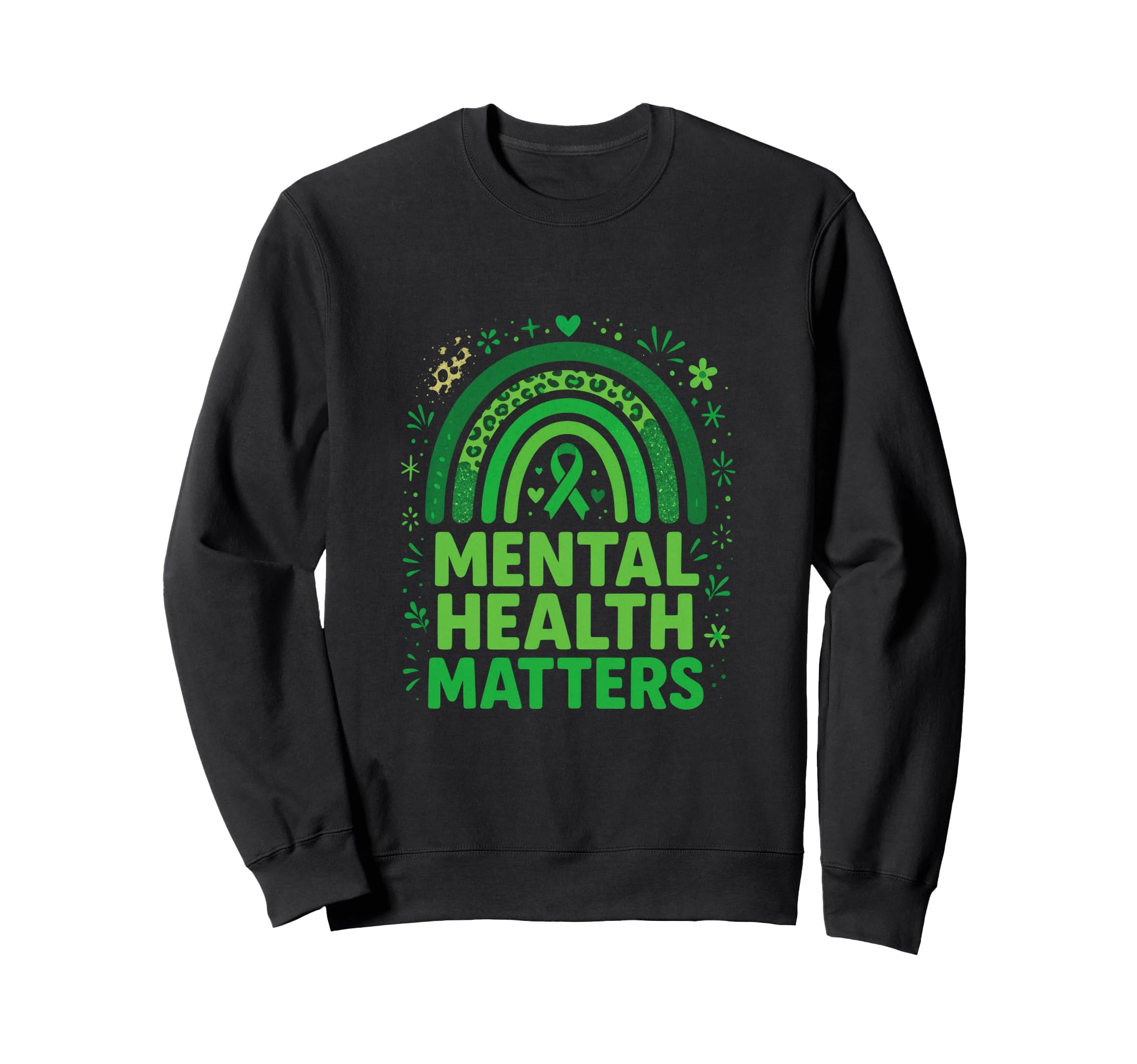 Mental Health Matters Sweatshirt - Casual Everyday Wear for Adults - T-Shirt, Sweatshirt, Hoodie