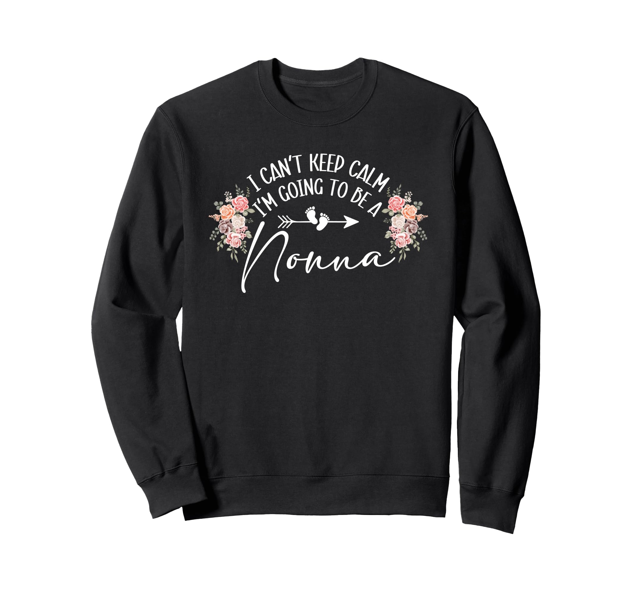 I Cant Keep Calm Im Going To Be Nonna Sweatshirt - Minimalist Print Unisex - T-Shirt, Sweatshirt, Hoodie