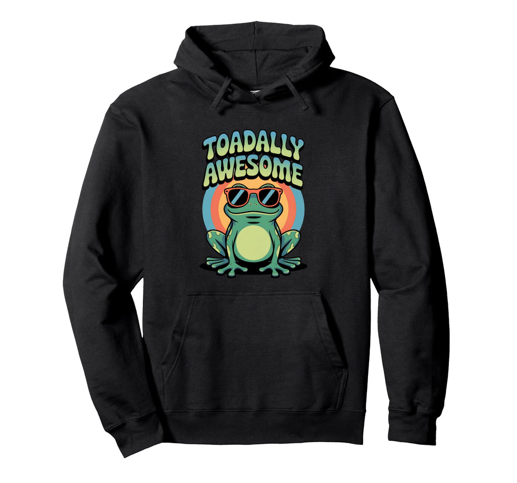 Toadally Awesome Funny Frog Visual Pun Hoodie - Graphic Print Unisex - T-Shirt, Sweatshirt, Hoodie