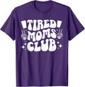 Groovy Tired Mom On Mother's Day Unisex T-shirt, Sweatshirt, Hoodie, Long Sleeve Tee - T-Shirt, Sweatshirt, Hoodie
