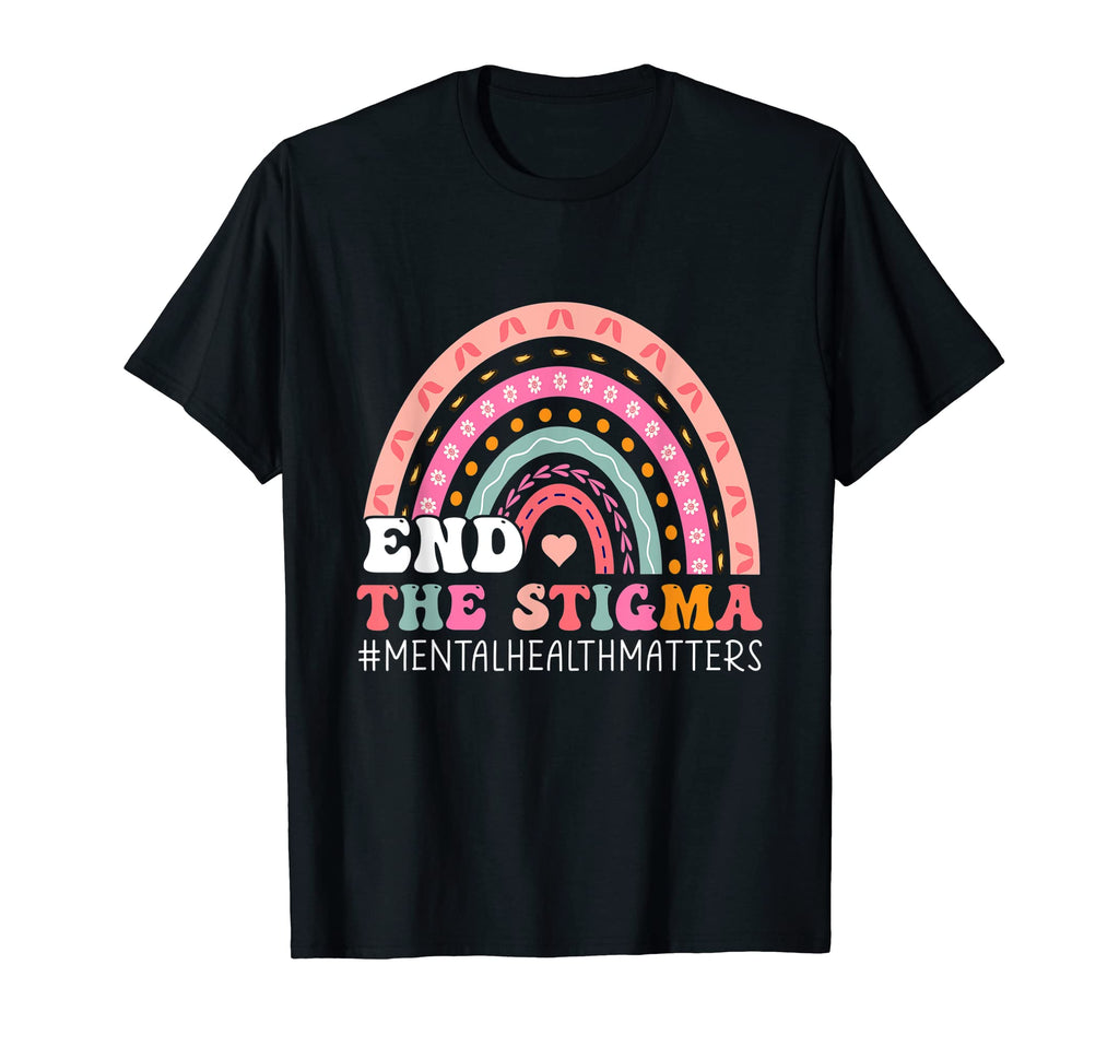 End Stigma Mental Health Mental T-Shirt - Novelty Apparel for Adults - T-Shirt, Sweatshirt, Hoodie
