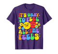 Its Ok To Feel All Feels Mental T-Shirt - Casual Everyday Wear for Adults - T-Shirt, Sweatshirt, Hoodie