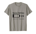 Social Battery 1 Unless Were T-Shirt - Casual Everyday Wear for Adults - T-Shirt, Sweatshirt, Hoodie