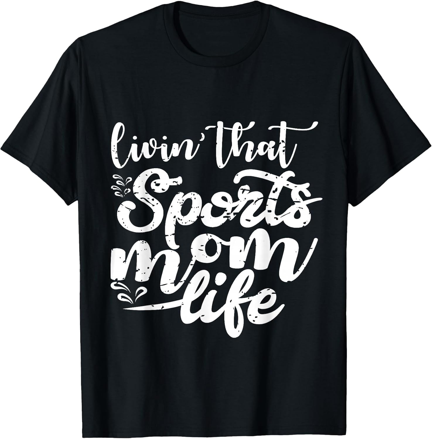 Living That Sports Mom Life Funny Mothers Day Tee Unisex T-shirt, Sweatshirt, Hoodie, Long Sleeve Tee - T-Shirt, Sweatshirt, Hoodie