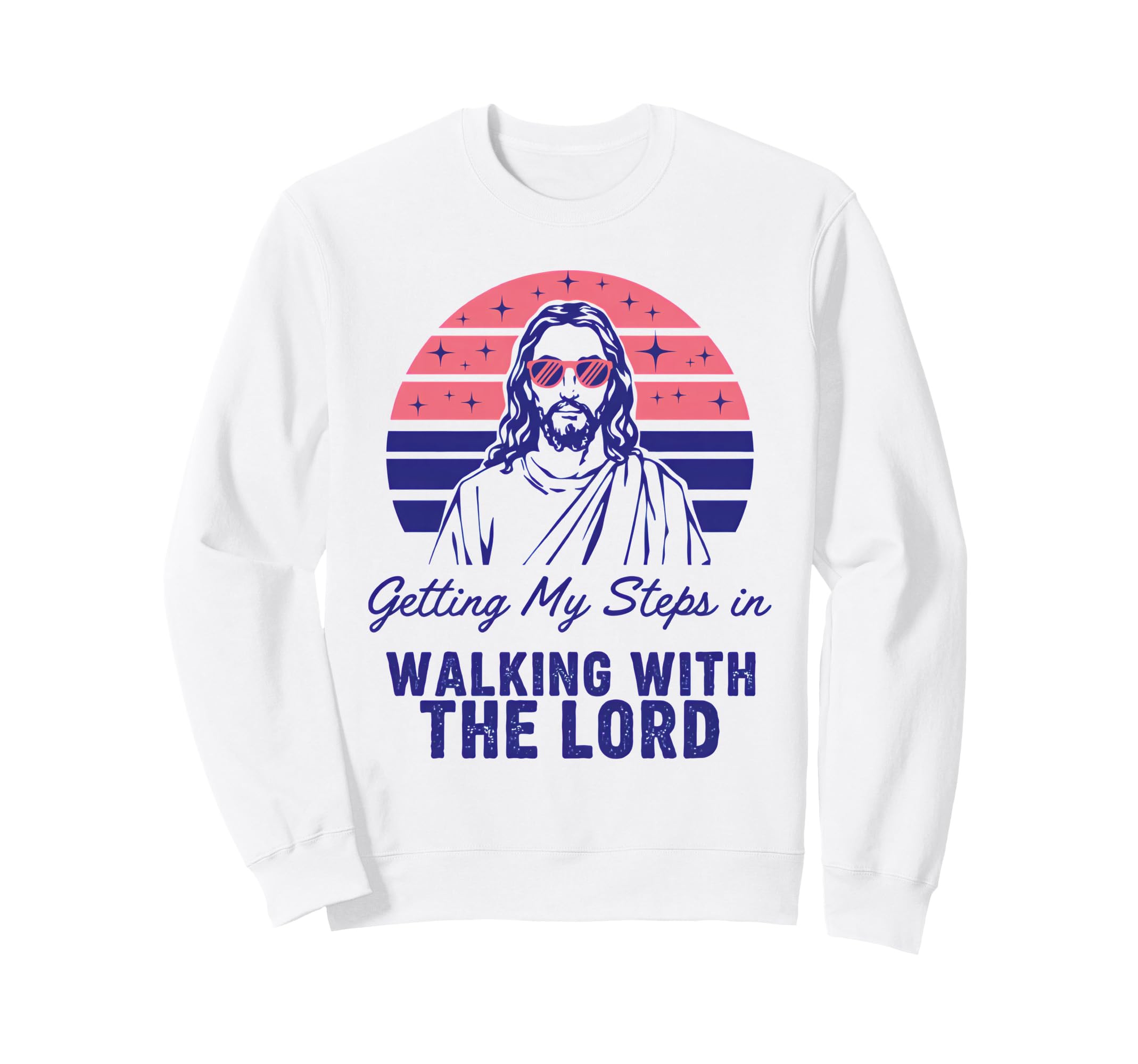 Getting My Steps Walking Lord Jesus Sweatshirt - Aesthetic Graphic Unisex - T-Shirt, Sweatshirt, Hoodie