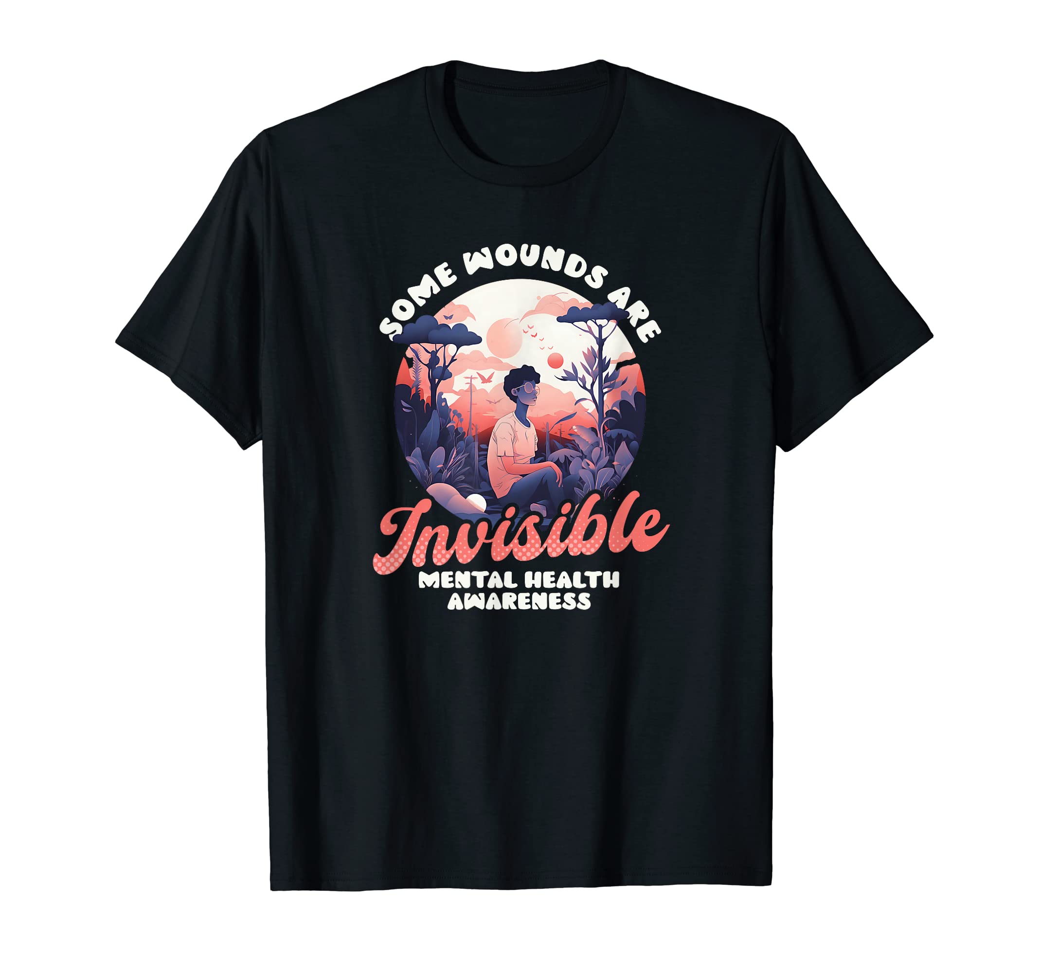 Some Wounds Are Invisible Mental T-Shirt - Minimalist Print Men Women - T-Shirt, Sweatshirt, Hoodie