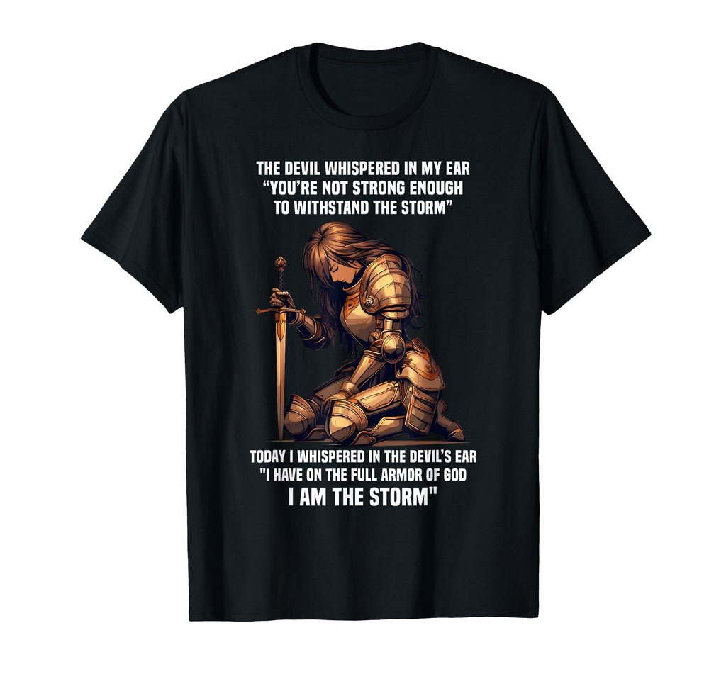I Am Storm Armor God Prayer Warrior T-Shirt - Custom Art Print for Adults - T-Shirt, Sweatshirt, Hoodie