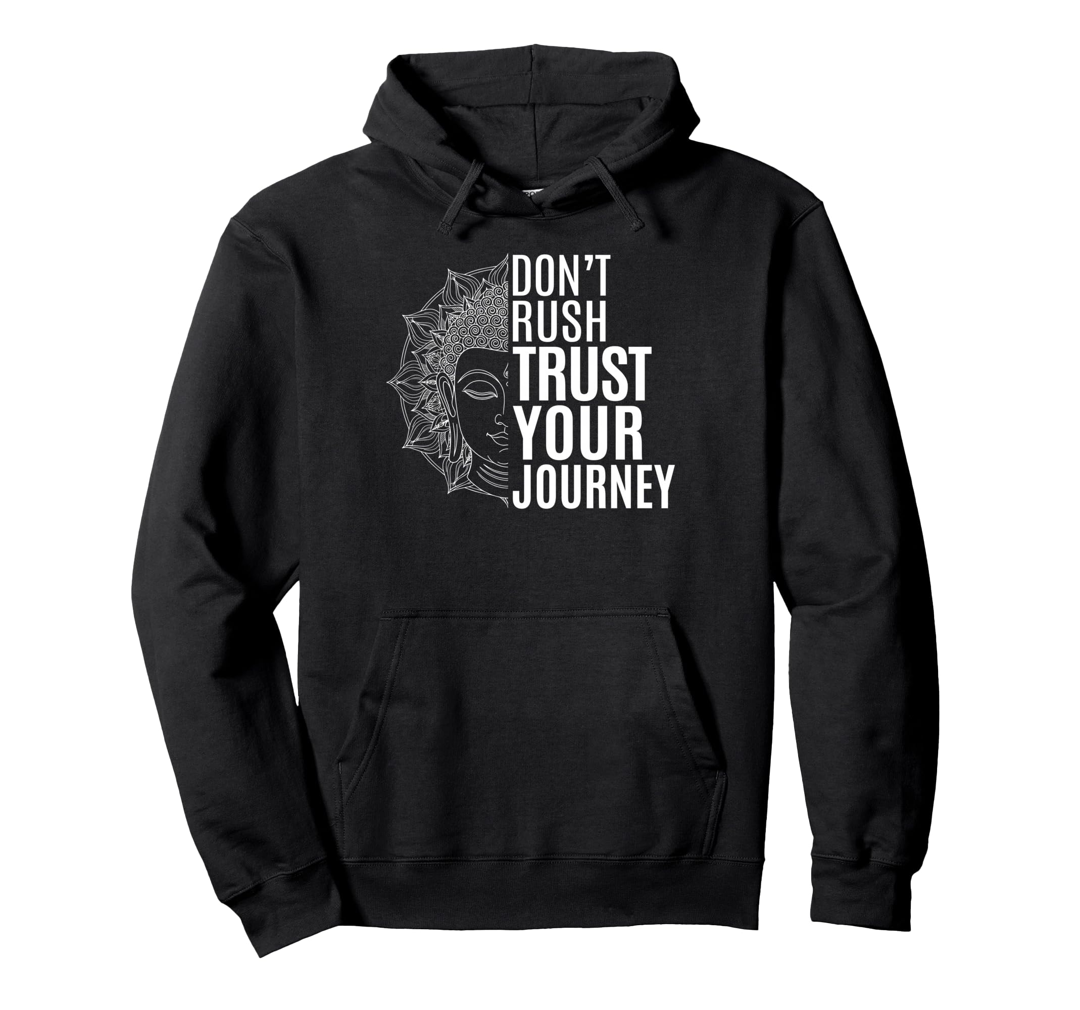 Trust Your Journey Spiritual Hoodie - Casual Everyday Wear Men Women - T-Shirt, Sweatshirt, Hoodie
