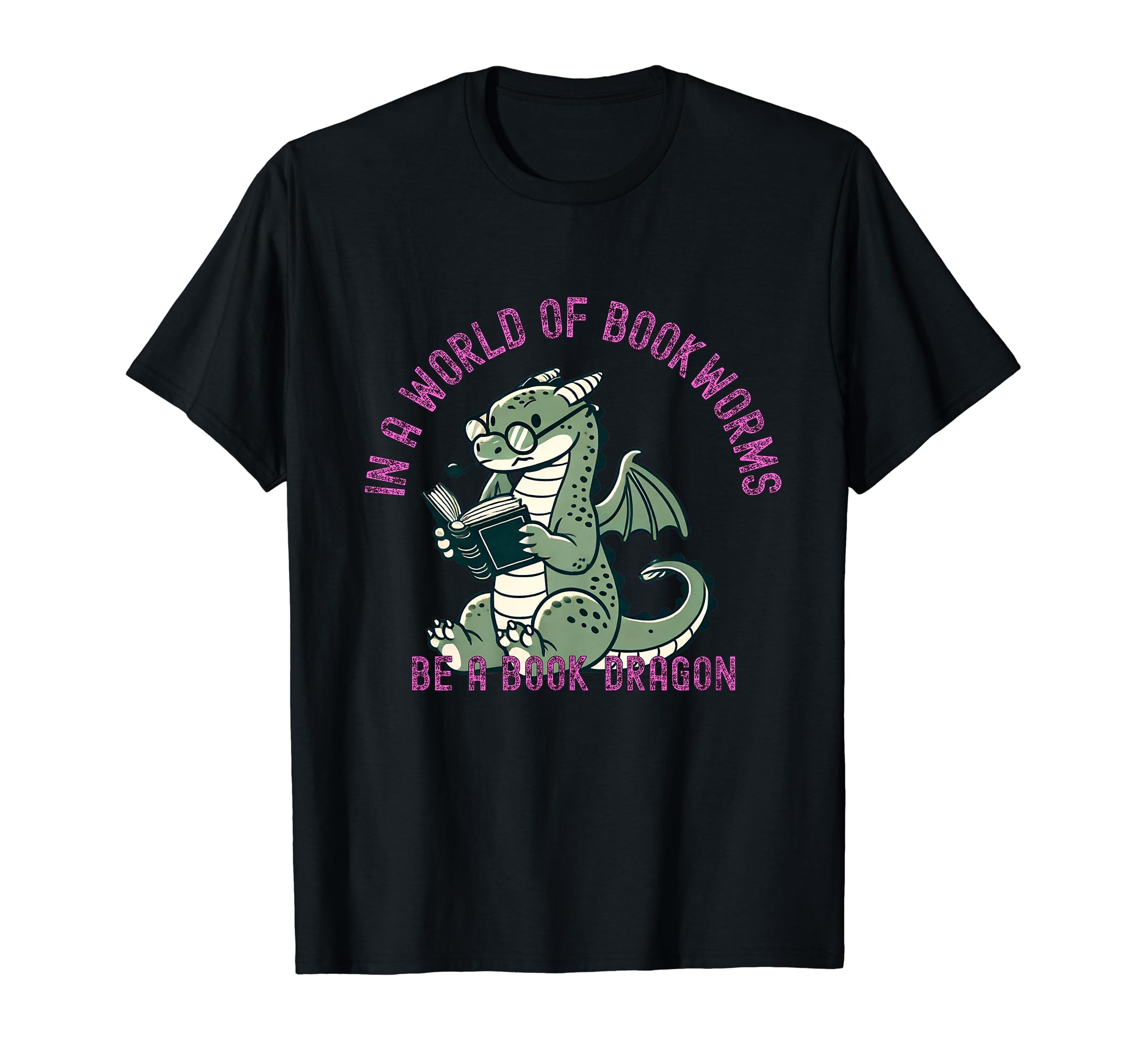 Dragon World Bookworms Be Book Dragon T-Shirt - Minimalist Print Men Women - T-Shirt, Sweatshirt, Hoodie