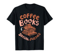 Social Justice Coffee Bookworm Hoodie - Fun Novelty Design for Adults - T-Shirt, Sweatshirt, Hoodie