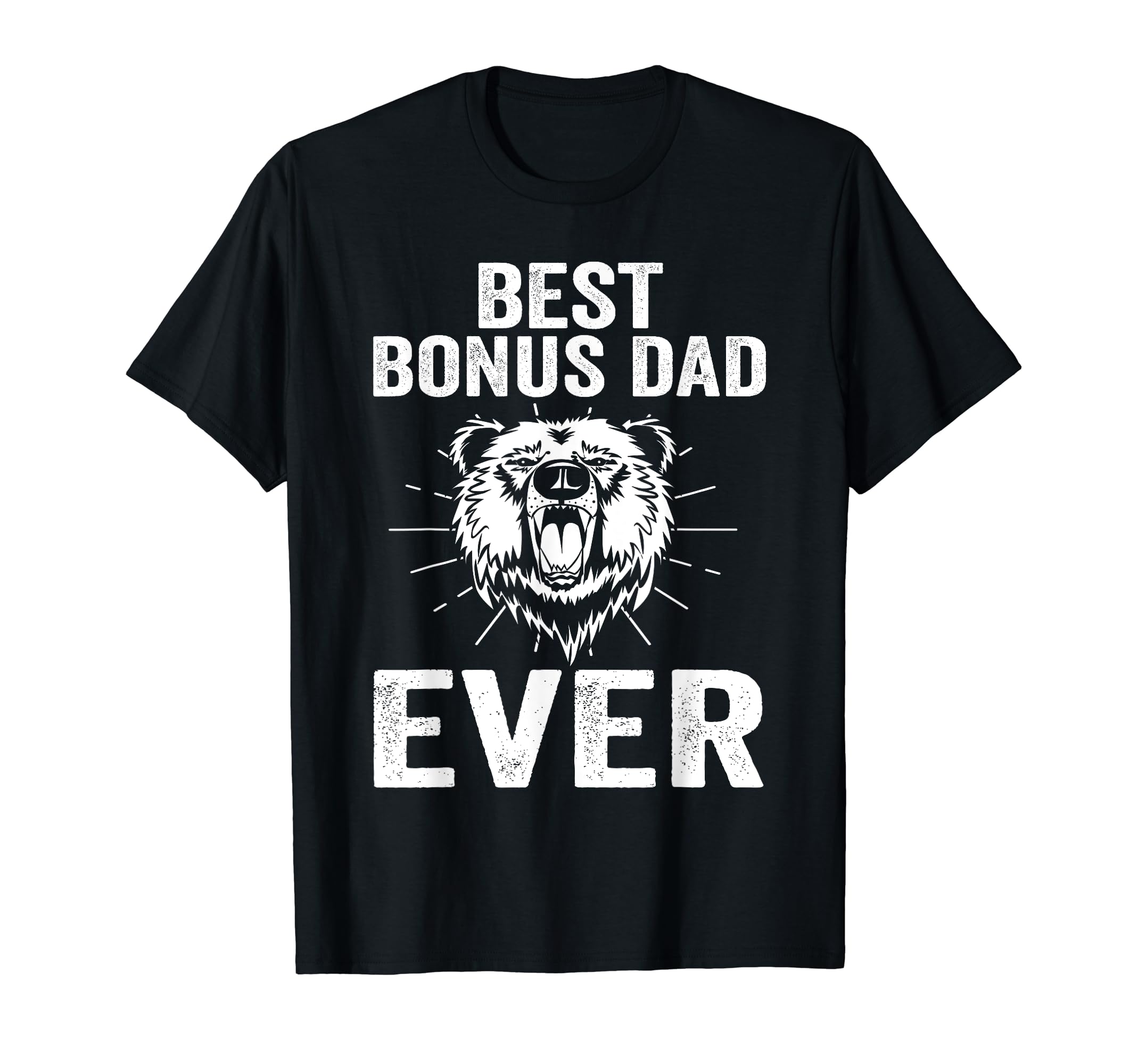 Best Bonus Dad Ever Step Father T-Shirt - Custom Art Print Men Women - T-Shirt, Sweatshirt, Hoodie