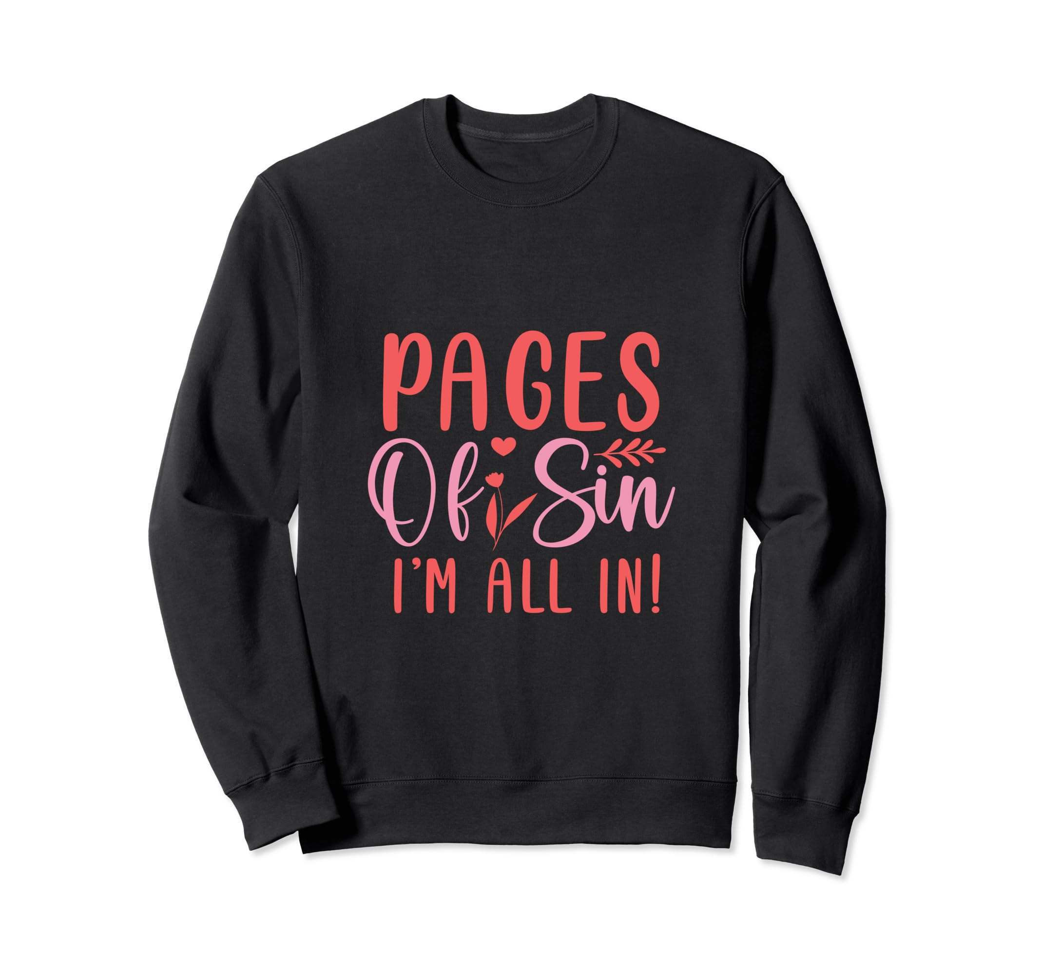 Smut Reader Funny Reading Gift Book Sweatshirt - Trendy Graphic Unisex - T-Shirt, Sweatshirt, Hoodie