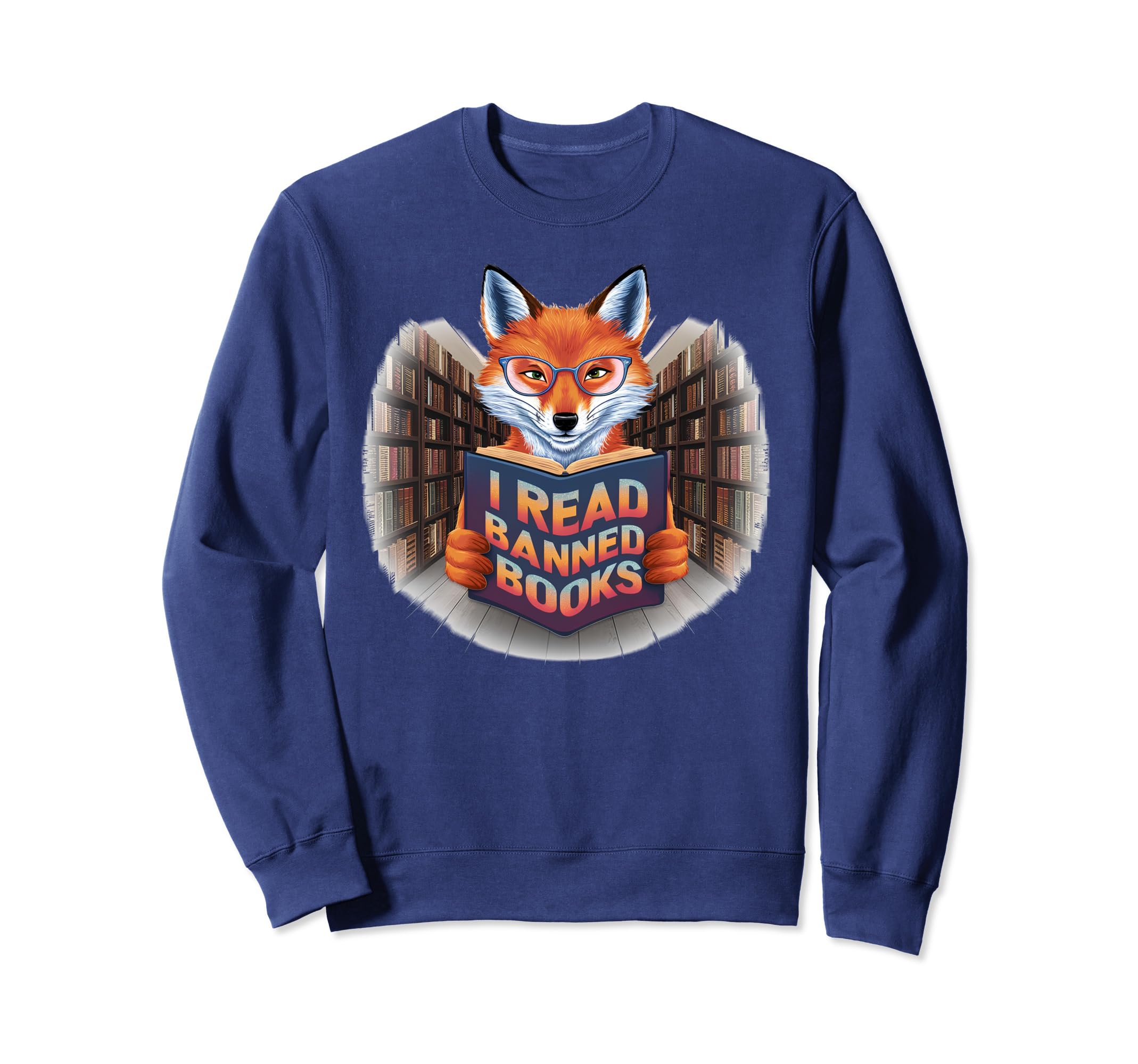 I Read Banned Books Funny Sly Fox Sweatshirt - Custom Art Print Men Women - T-Shirt, Sweatshirt, Hoodie